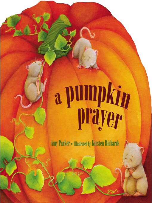 Title details for A Pumpkin Prayer by Amy Parker - Available